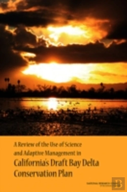 Bertrand.pt - A Review Of The Use Of Science And Adaptive Management In California'S Draft Bay Delta Conservation Plan