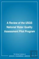 A Review Of The Usgs National Water Quality Assessment Pilot Program