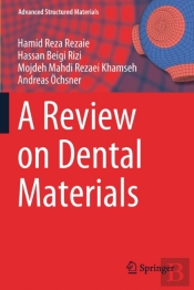 A Review On Dental Materials