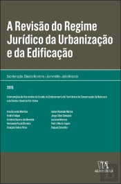 A Revisão do Regime Jurídico da Urbanização e da Edificação