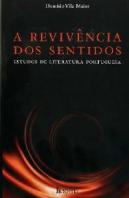 A Revivência dos Sentidos