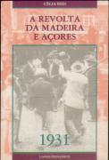 A Revolta da Madeira e Açores