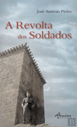 Bertrand.pt - A Revolta dos Soldados