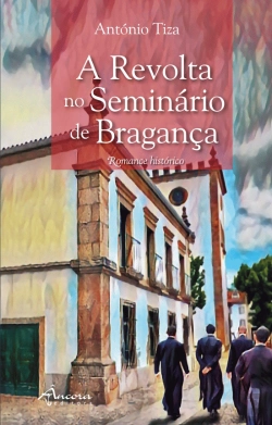 Bertrand.pt - A Revolta no Seminário de Bragança