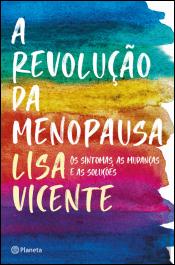 A Revolução da Menopausa