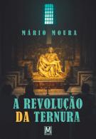 A Revolução da Ternura
