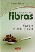 A Revolução das Fibras