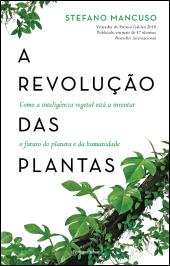 A Revolução das Plantas