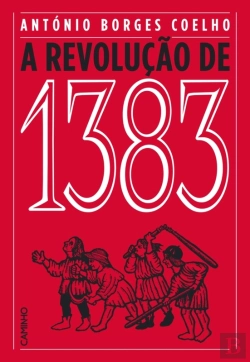 Bertrand.pt - A Revolução De 1383