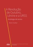 A Revolução de Outubro, Lenine e a URSS