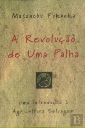 A Revolução de uma Palha