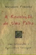 A Revolução de uma Palha
