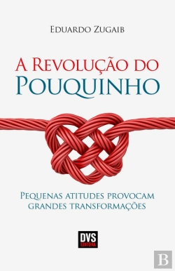 Bertrand.pt - A Revolução Do Pouquinho