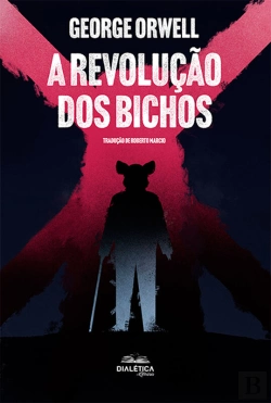 Bertrand.pt - A Revolução Dos Bichos