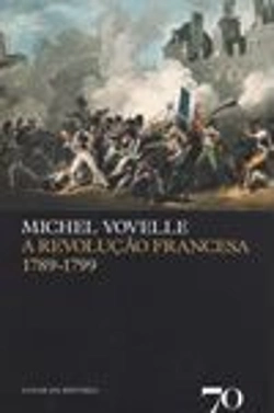 Bertrand.pt - A Revolução Francesa 1789-1799