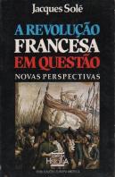 A Revolução Francesa em Questão