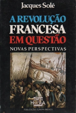 Bertrand.pt - A Revolução Francesa em Questão