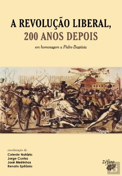 Bertrand.pt - A Revolução Liberal, 200 Anos Depois