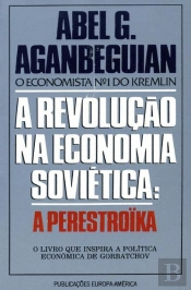A Revolução na Economia Soviética - A Perestroika