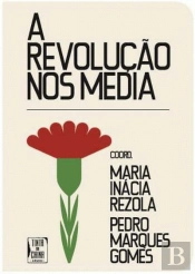 A Revolução nos Media