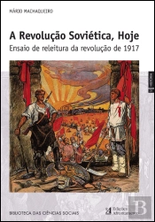 A Revolução Soviética, Hoje