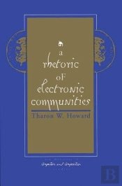 A Rhetoric Of Electronic Communities
