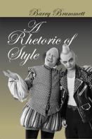 A Rhetoric Of Style