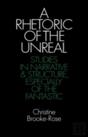 A Rhetoric Of The Unreal