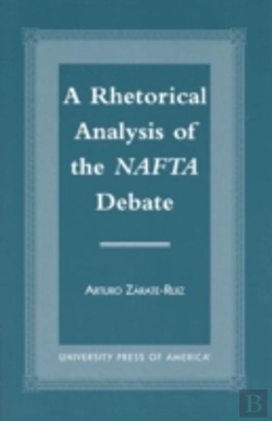 Bertrand.pt - A Rhetorical Analysis Of The Nafta Debate