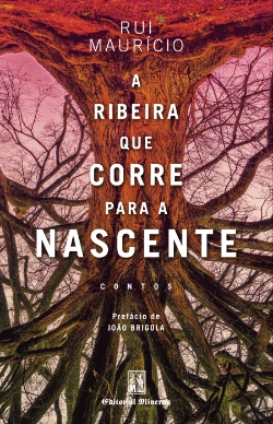 Bertrand.pt - A Ribeira que Corre para a Nascente