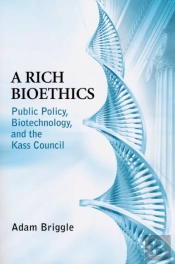 A Rich Bioethics