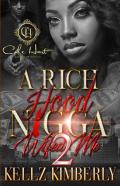A Rich Hood N*Gga Wifed Me 2