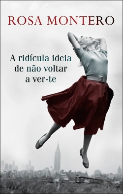 Bertrand.pt - A ridícula ideia de não voltar a ver-te