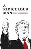 A Ridiculous Man
