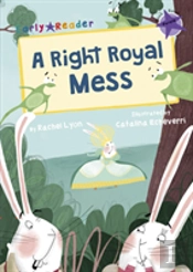 A Right Royal Mess
