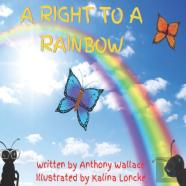 A Right To A Rainbow