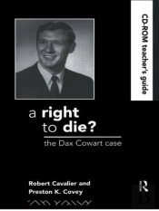 A Right To Die?: Teachers Guide