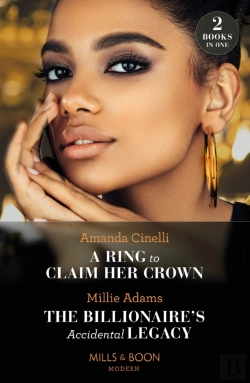 Bertrand.pt - A Ring To Claim Her Crown / The Billionaire'S Accidental Legacy