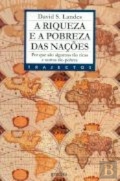 A Riqueza e a Pobreza das Nações