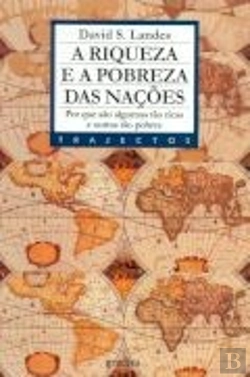 Bertrand.pt - A Riqueza e a Pobreza das Nações