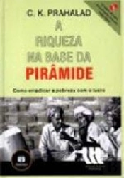 A Riqueza na Base da Pirâmide