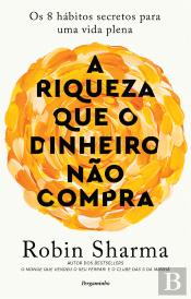A Riqueza que o Dinheiro não Compra