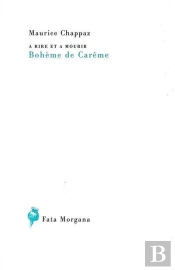 A Rire Et À Mourir, Bohème De Carême