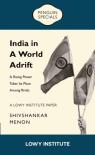 A Rising Power Takes Its Place Among Rivals | A Lowy Institute Paper: Penguin Special