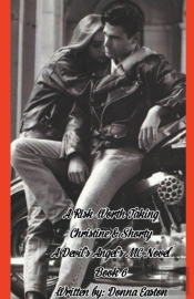 A Risk Worth Taking Christine & Shorty A Devil'S Angel'S Mc Novel Book 6