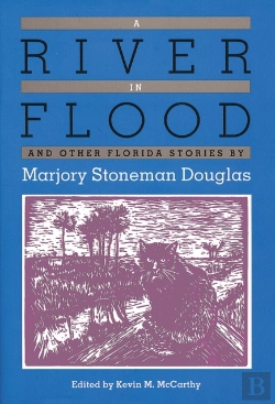 Bertrand.pt - A River In Flood And Other Florida Stories