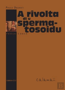 Bertrand.pt - A Rivolta Di U Spermatozoidu