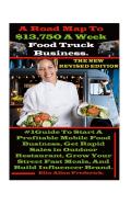 A Road Map To $13,750 A Week Food Truck Business