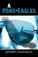 A Road Of Eagles