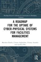 A Roadmap For The Uptake Of Cyber-Physical Systems For Facilities Management
